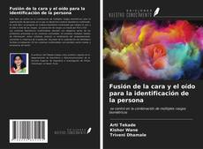Bookcover of Fusión de la cara y el oído para la identificación de la persona