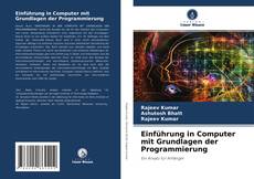 Einführung in Computer mit Grundlagen der Programmierung kitap kapağı