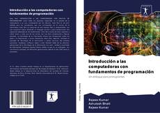 Capa do livro de Introducción a las computadoras con fundamentos de programación 