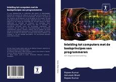 Inleiding tot computers met de basisprincipes van programmeren kitap kapağı