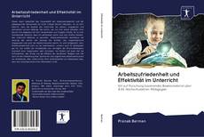 Bookcover of Arbeitszufriedenheit und Effektivität im Unterricht
