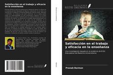 Buchcover von Satisfacción en el trabajo y eficacia en la enseñanza