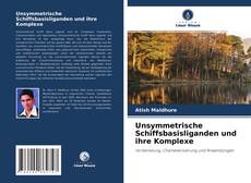 Bookcover of Unsymmetrische Schiffsbasisliganden und ihre Komplexe