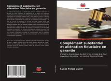 Bookcover of Complément substantiel et aliénation fiduciaire en garantie