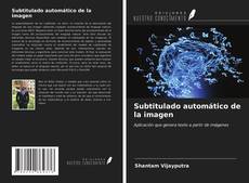 Bookcover of Subtitulado automático de la imagen