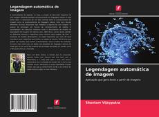 Bookcover of Legendagem automática de imagem