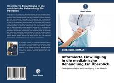 Buchcover von Informierte Einwilligung in die medizinische Behandlung,Ein Überblick