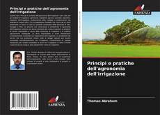 Couverture de Principi e pratiche dell'agronomia dell'irrigazione