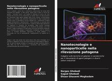 Portada del libro de Nanotecnologie e nanoparticelle nella rilevazione patogena