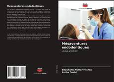 Borítókép a  Mésaventures endodontiques - hoz