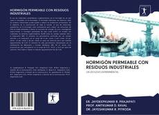 Buchcover von HORMIGÓN PERMEABLE CON RESIDUOS INDUSTRIALES