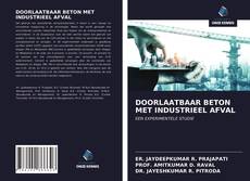 Bookcover of DOORLAATBAAR BETON MET INDUSTRIEEL AFVAL