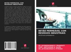 BETÃO PERMEÁVEL COM RESÍDUOS INDUSTRIAIS kitap kapağı