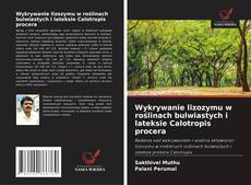 Buchcover von Wykrywanie lizozymu w roślinach bulwiastych i lateksie Calotropis procera