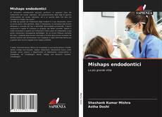 Capa do livro de Mishaps endodontici 