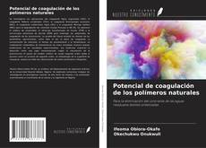 Potencial de coagulación de los polímeros naturales kitap kapağı