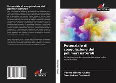 Bookcover of Potenziale di coagulazione dei polimeri naturali