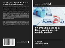 Buchcover von Un entendimiento de la fonética en la prótesis dental completa