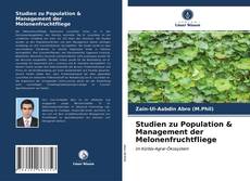 Buchcover von Studien zu Population & Management der Melonenfruchtfliege