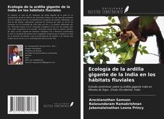 Ecología de la ardilla gigante de la India en los hábitats fluviales kitap kapağı