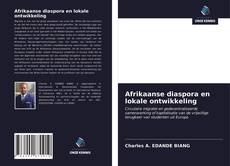 Bookcover of Afrikaanse diaspora en lokale ontwikkeling