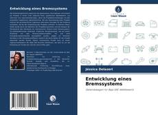 Portada del libro de Entwicklung eines Bremssystems