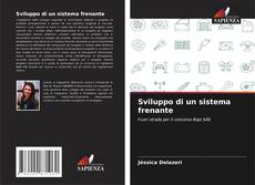 Buchcover von Sviluppo di un sistema frenante