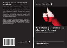 Bookcover of El sistema de democracia directa en Polonia