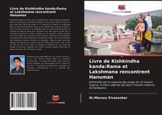 Buchcover von Livre de Kishkindha kanda:Rama et Lakshmana rencontrent Hanuman