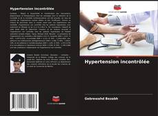 Capa do livro de Hypertension incontrôlée 