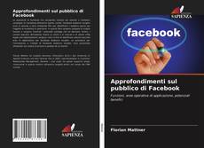 Couverture de Approfondimenti sul pubblico di Facebook