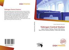 Bookcover of Tübingen Central Station