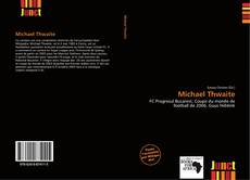 Bookcover of Michael Thwaite