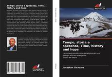 Tempo, storia e speranza, Time, history and hope的封面