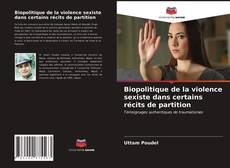 Capa do livro de Biopolitique de la violence sexiste dans certains récits de partition 