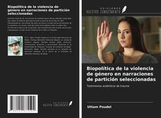 Copertina di Biopolítica de la violencia de género en narraciones de partición seleccionadas