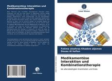 Обложка Medikamentöse Interaktion und Kombinationstherapie