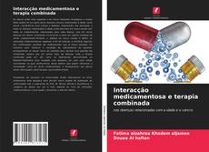 Buchcover von Interacção medicamentosa e terapia combinada