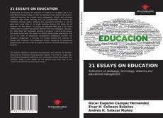 Buchcover von 21 ESSAYS ON EDUCATION