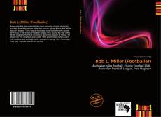 Bookcover of Bob L. Miller (Footballer)