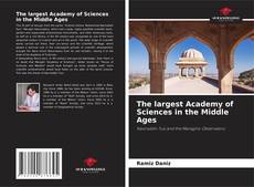 Portada del libro de The largest Academy of Sciences in the Middle Ages