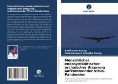 Buchcover von Menschlicher endosymbiotischer archaischer Ursprung aufkommender Virus-Pandemien