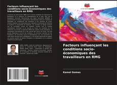 Buchcover von Facteurs influençant les conditions socio-économiques des travailleurs en RMG