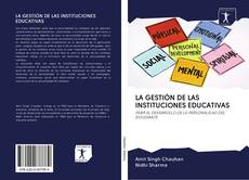 Couverture de LA GESTIÓN DE LAS INSTITUCIONES EDUCATIVAS