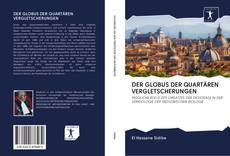 Capa do livro de DER GLOBUS DER QUARTÄREN VERGLETSCHERUNGEN 