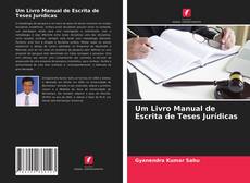Um Livro Manual de Escrita de Teses Jurídicas kitap kapağı