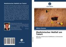 Bookcover of Medizinischer Notfall am Tatort