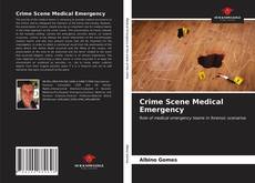 Capa do livro de Crime Scene Medical Emergency 