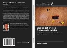 Escena del crimen Emergencia médica kitap kapağı