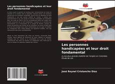 Bookcover of Les personnes handicapées et leur droit fondamental
